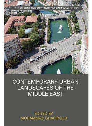 Contemporary Urban Landscapes of the Middle East 