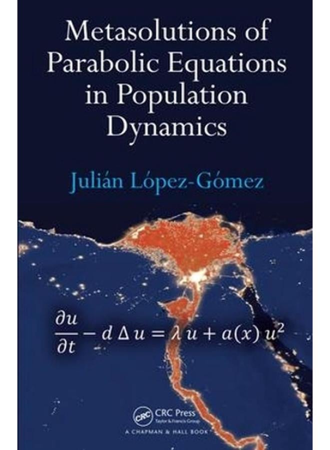 Metasolutions of Parabolic Equations in Population Dynamics