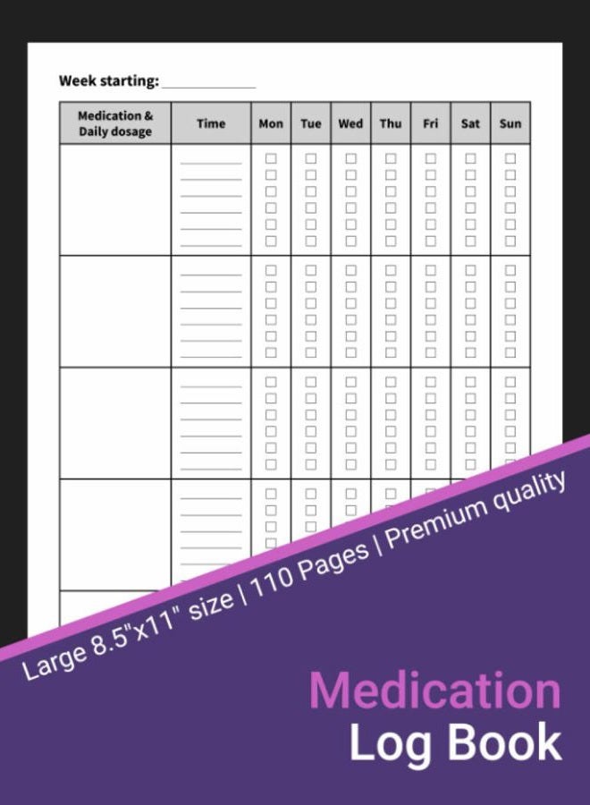 Medication Log Book: 52-Week Daily Medication Chart Book, Monday to Sunday Medication Record Book