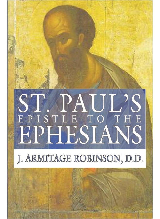 St. Paul's Epistle to the Ephesians 