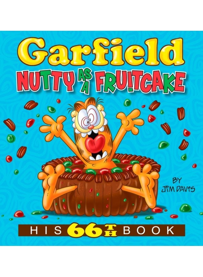 Garfield Nutty as a Fruitcake His 66th Book - Paperback