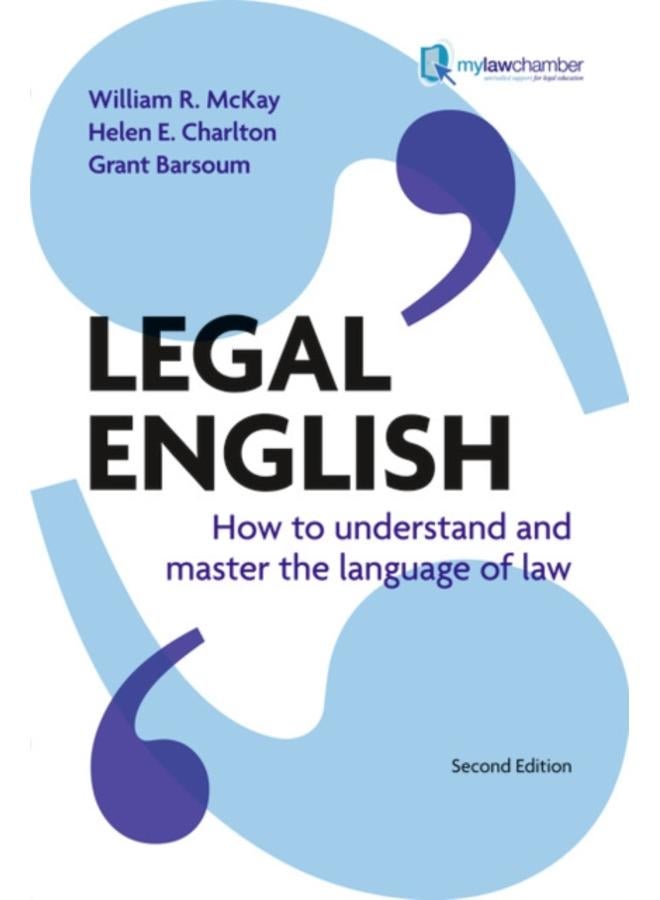 Legal English : How to Understand and Master the Language of Law 