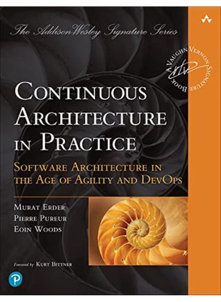 Continuous Architecture in Practice: Software Architecture in the Age of Agility and DevOps - pzsku/ZCB069BB7D987C5655ED2Z/45/_/1724845295/b6c6d86b-182c-46a1-8909-a7a4aa50d427