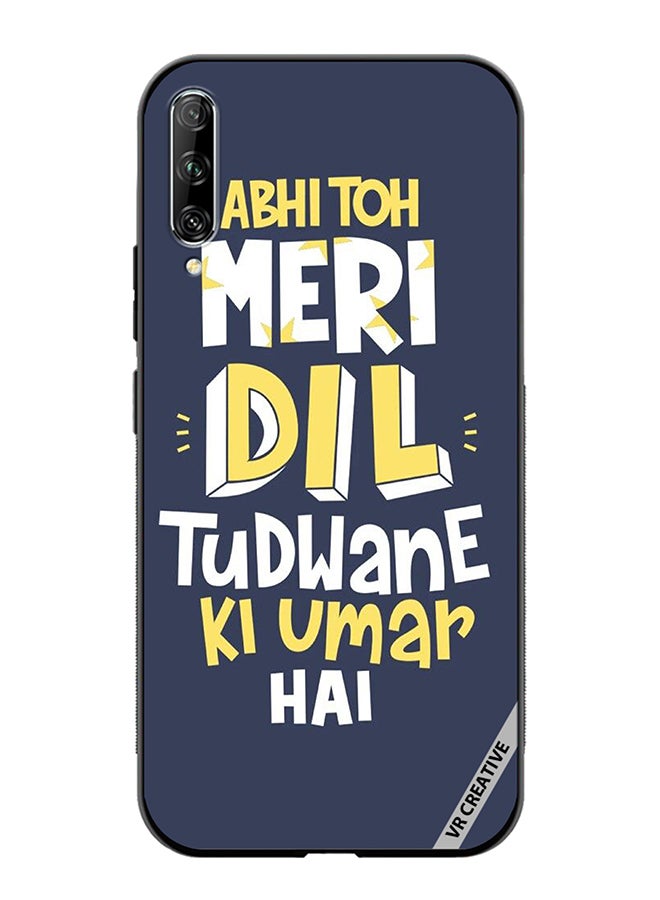 VR CREATIVE Protective Case Cover For Huawei Nova Y9S Dil Tudwane Ki Umar Design Multicolour - Image 1