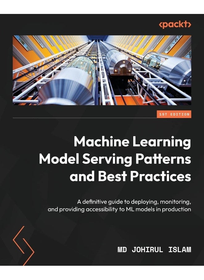 null - Machine Learning Model Serving Patterns and Best Practices: A definitive guide to deploying, monitoring, and providing accessibility to ML models in production - Image 1