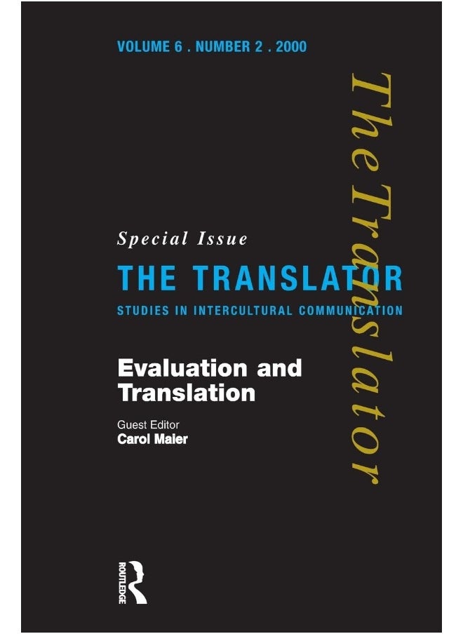 Evaluation and Translation: Special Issue of "The Translator" 