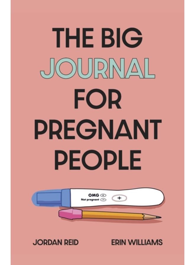 The Big Journal for Pregnant People 