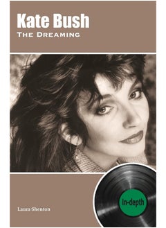Kate Bush The Dreaming: In-depth  - Image 1