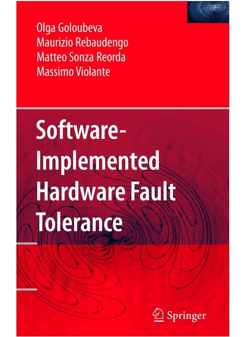 Software-Implemented Hardware Fault Tolerance
