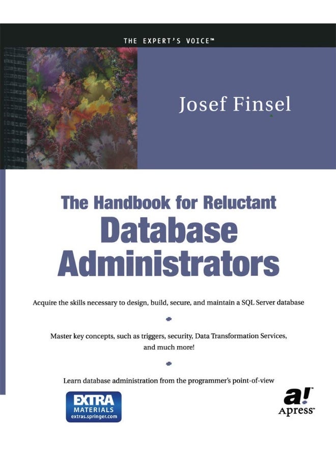 The Handbook for Reluctant Database Administrators 