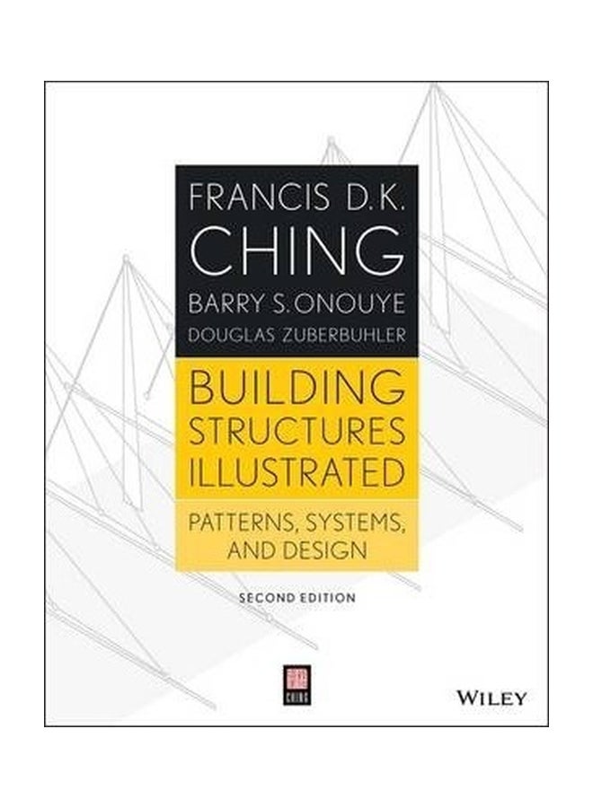 Building Structures Illustrated: Patterns, Systems, And Design