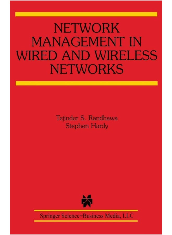 Network Management in Wired and Wireless Networks 