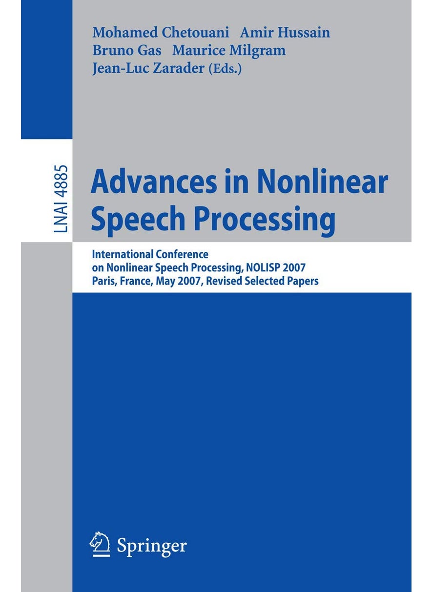 Advances in Nonlinear Speech Processing: International Conference on Non-Linear Speech Processing, Nolisp 2007 Paris, France, May 22-25, 2007 Revised 