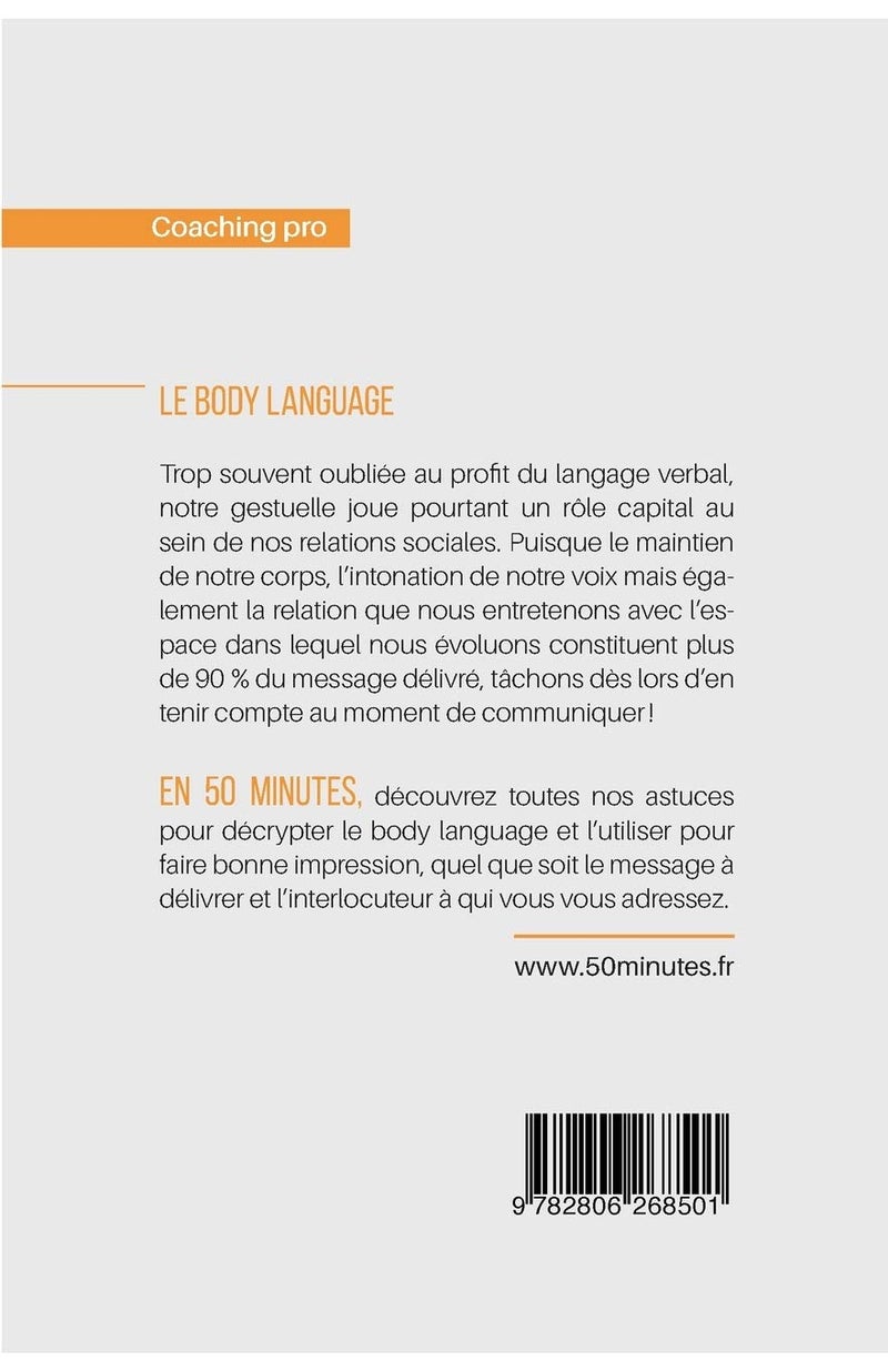 50 MINUTES Le body language: Comprendre l'importance et la signification des signaux corporels - Image 2