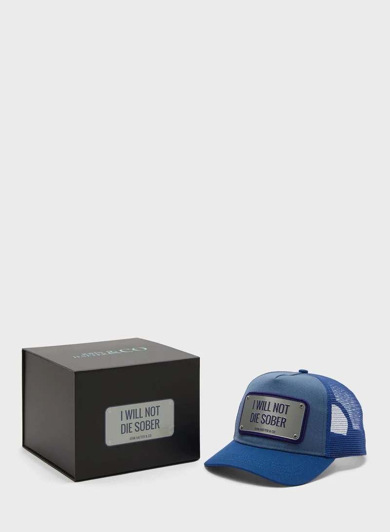 John Hatter I Will Not Die Sober Curved Peak Cap