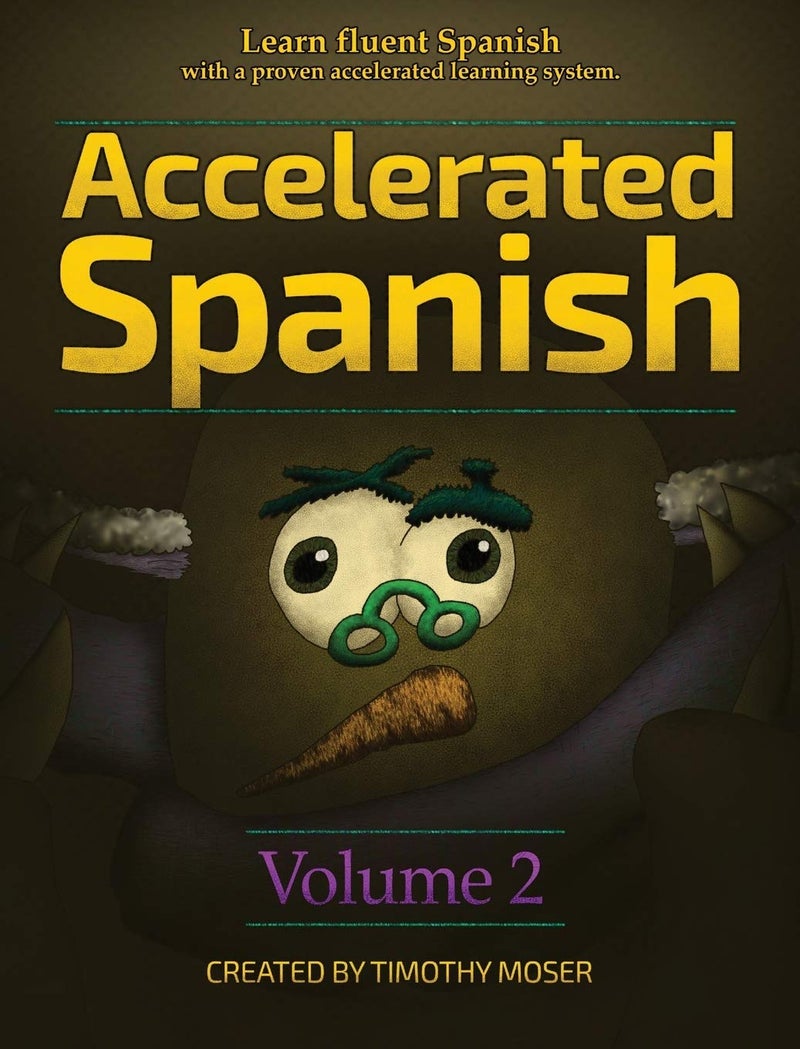 Accelerated Spanish Volume 2: Learn fluent Spanish with a proven accelerated learning system - Image 1
