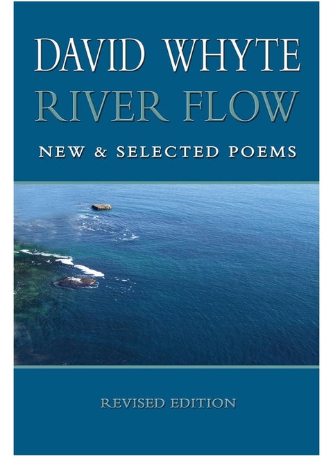River Flow: New and Selected Poems (Revised (Revised)