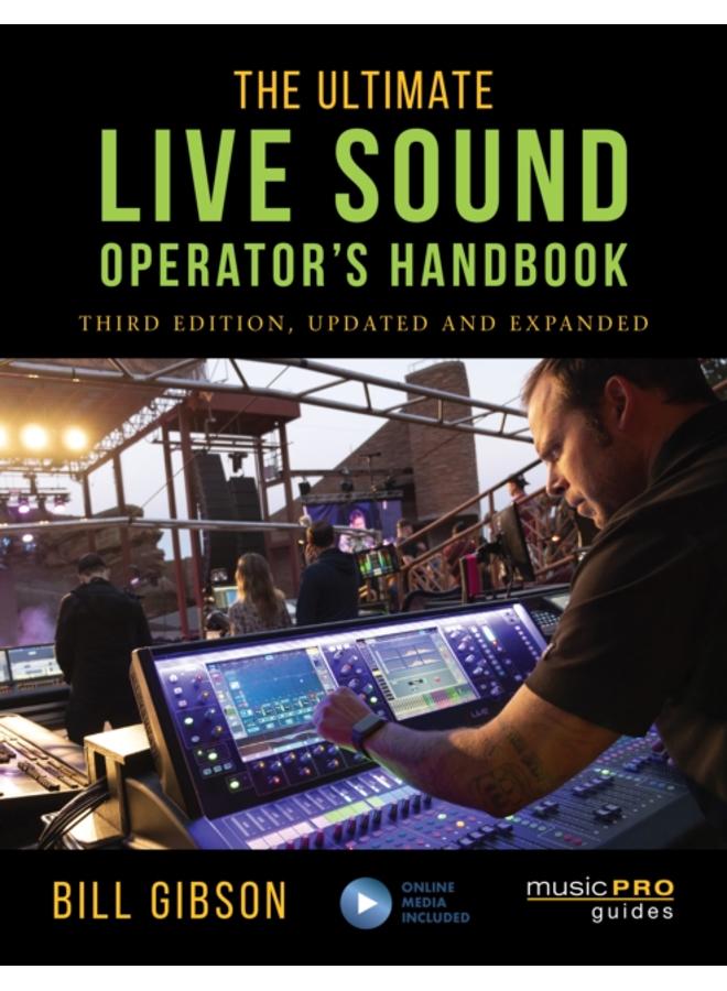 The Ultimate Live Sound Operator's Handbook