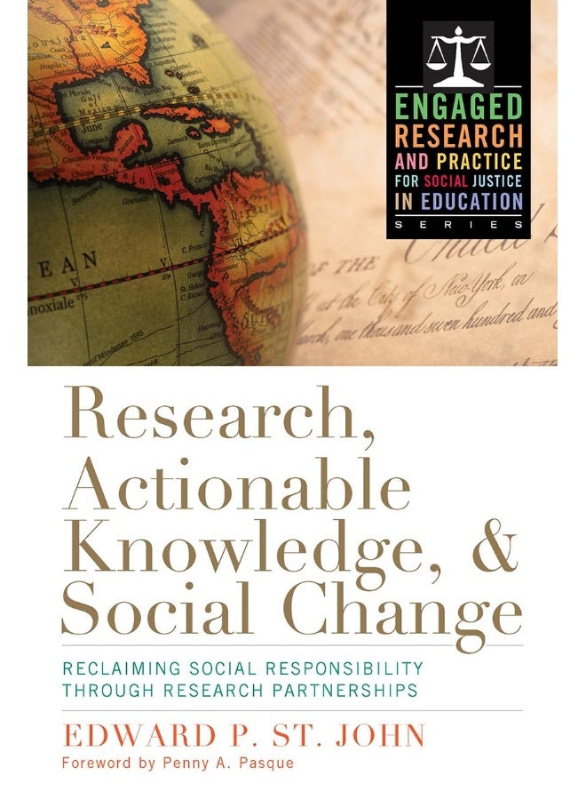 Research, Actionable Knowledge, and Social Change: Reclaiming Social Responsibility Through Research Partnerships - Image 1