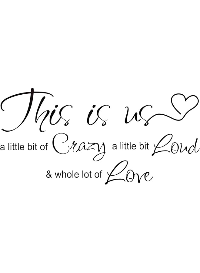 S-TOP This is Us Crazy Loud Love Wall Decal Vinyl Love Quote Wall Decal Inspirational Family Quote Sticker Art Lettering Saying Home Decoration for Bedroom Living Room Office - Image 1