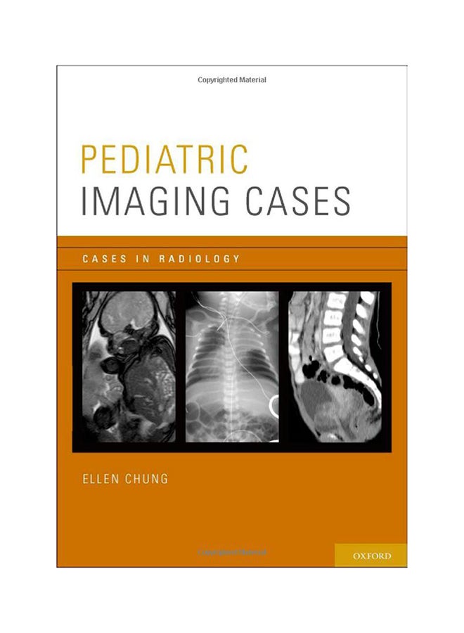 Pediatric Imaging Cases : Cases In Radiology