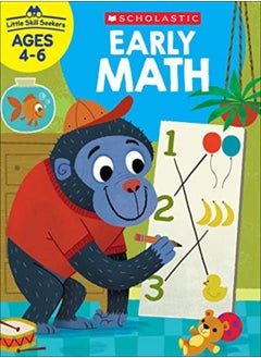 Little Skill Seekers Early Math Workbook by Scholastic Teacher Resources - Scholastic Paperback 