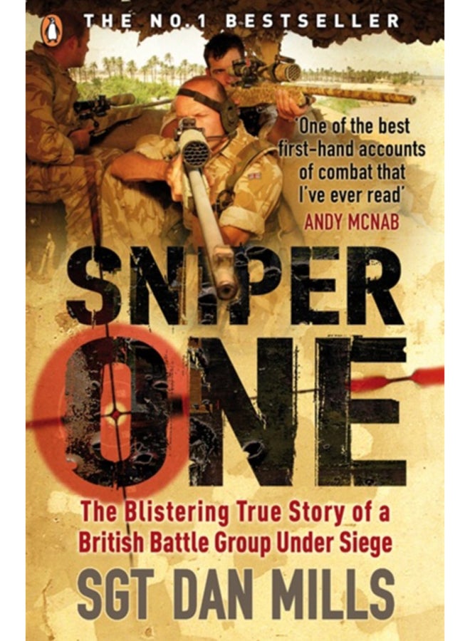 Sniper One : 'The Best I've Ever Read' - Andy McNab 