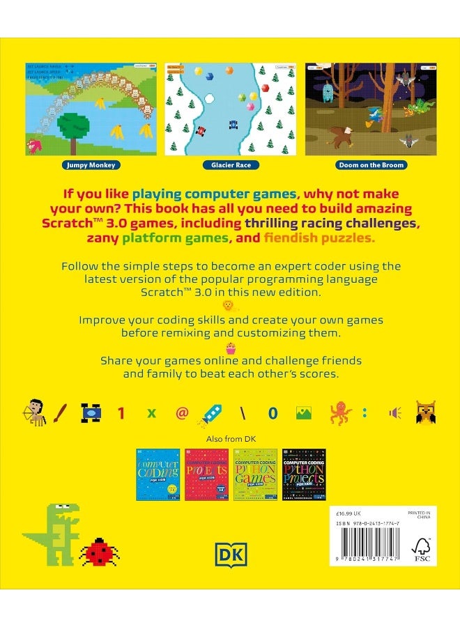 Computer Coding Games for Kids: A unique step-by-step visual guide, from binary code to building gam