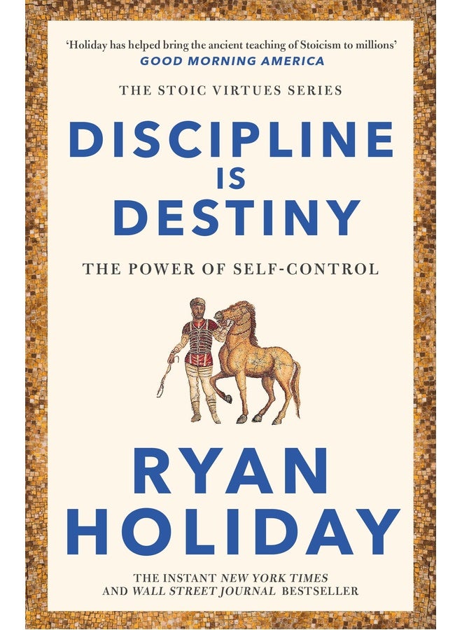 Discipline Is Destiny