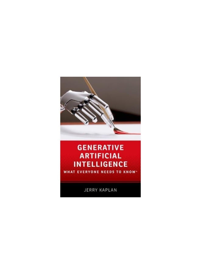 Generative Artificial Intelligence: What Everyone Needs to Know®
