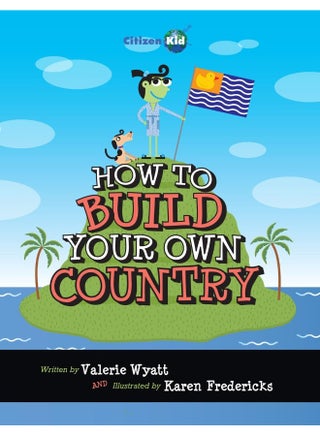 How to Build Your Own Country - pzsku/ZCB728CE9DCDF76A1EF62Z/45/_/1726052053/6056cab2-4d94-42bf-9aa7-d8f83a3646c9