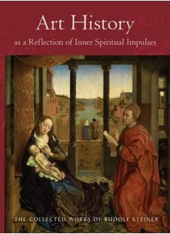 Art History as a Reflection of Inner Spiritual Impulses : 292 