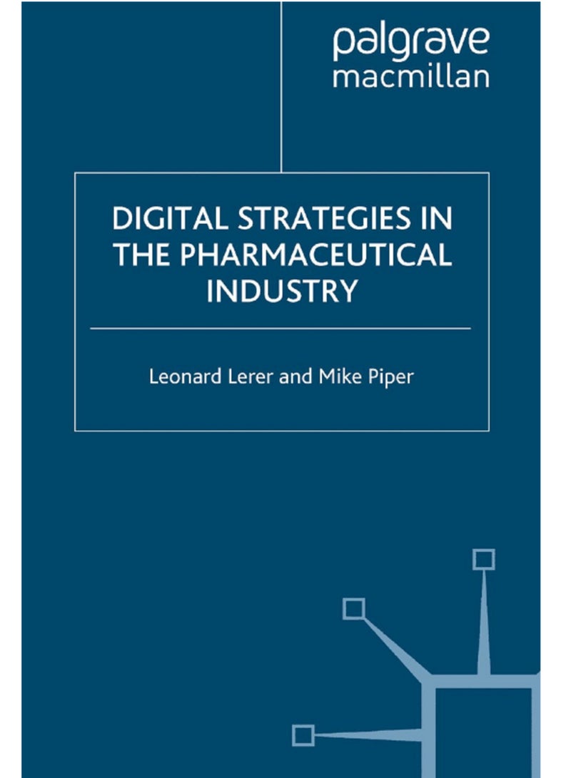 Digital Strategies in the Pharmaceutical Industry Paperback 