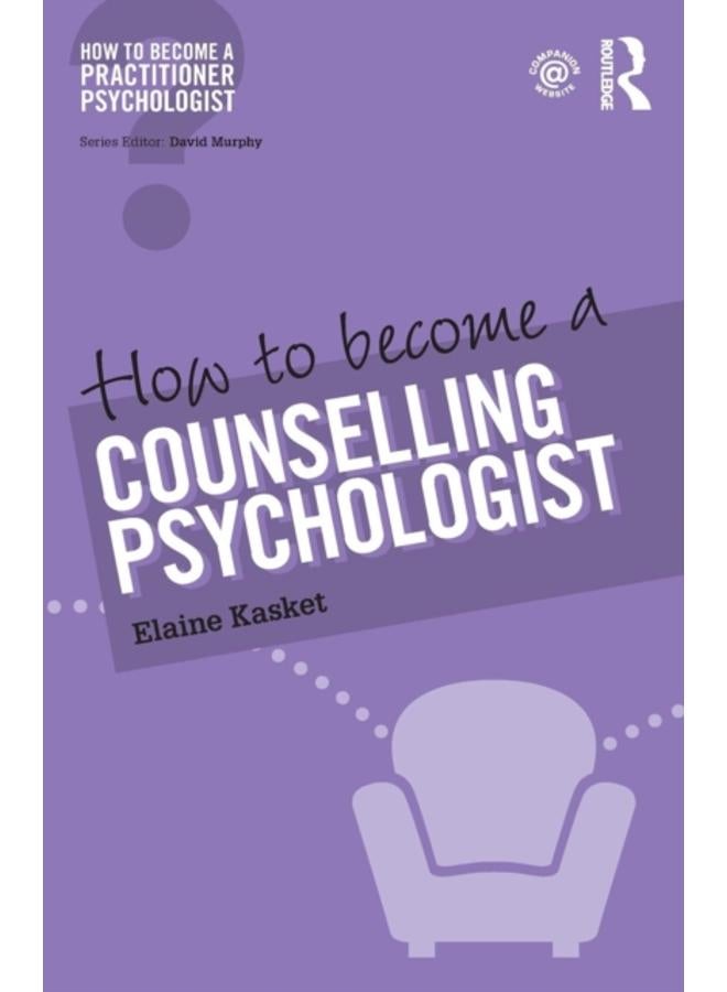 How to Become a Counselling Psychologist