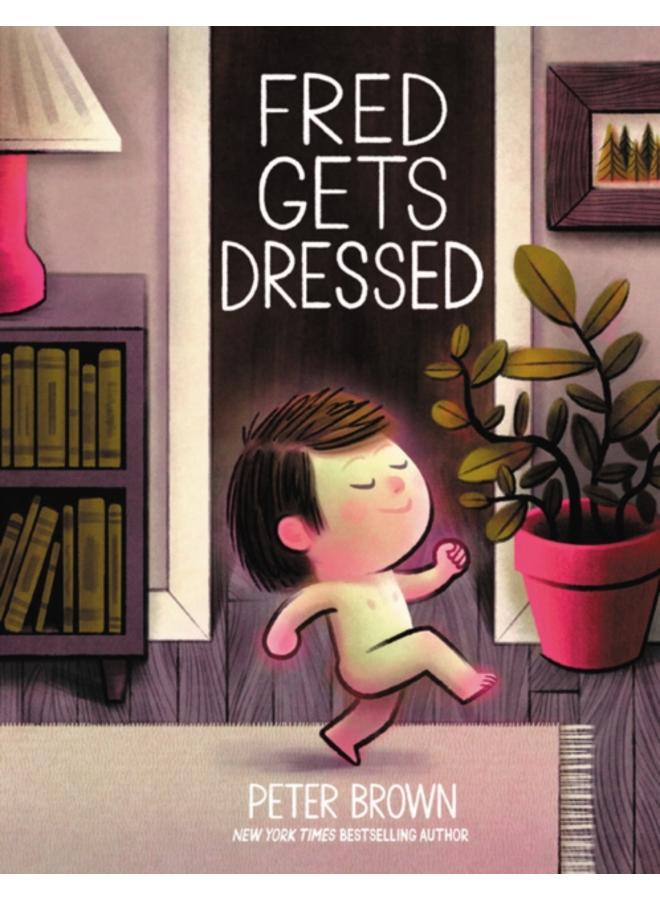 Fred Gets Dressed 