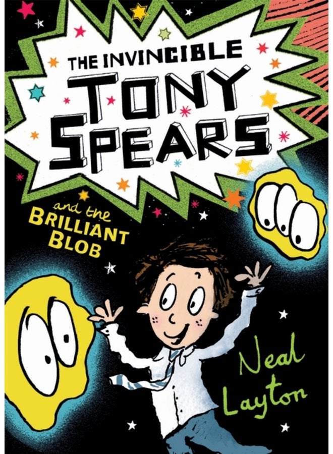 The Invincible Tony Spears and the Brilliant Blob Book 2 - Paperback