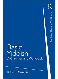 Basic Yiddish: A Grammar and Workbook 