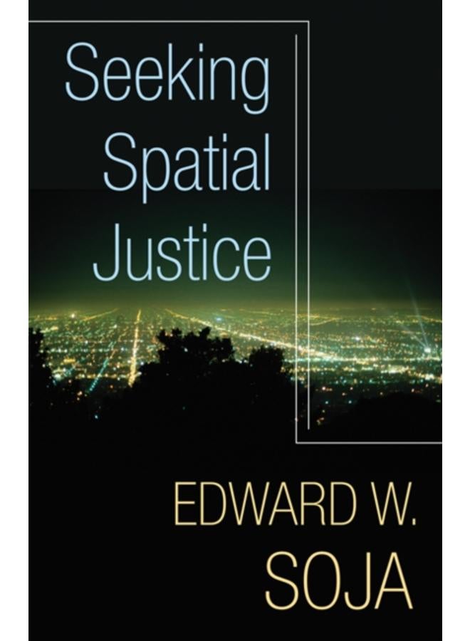 Seeking Spatial Justice 
