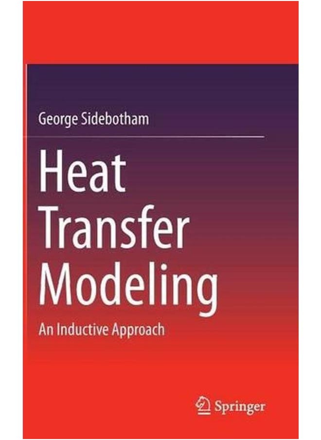 Heat Transfer Modeling: An Inductive Approach 