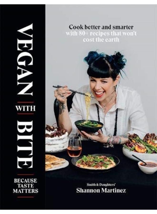 Vegan With Bite : Because Taste Matters