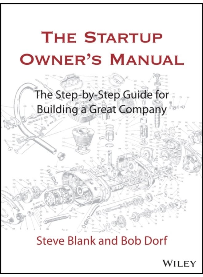 The Startup Owner s Manual The Step By Step Guide for Building a Great Company - Hardback