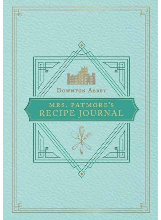 The Official Downton Abbey Mrs Patmore s Recipe Journal - Paperback