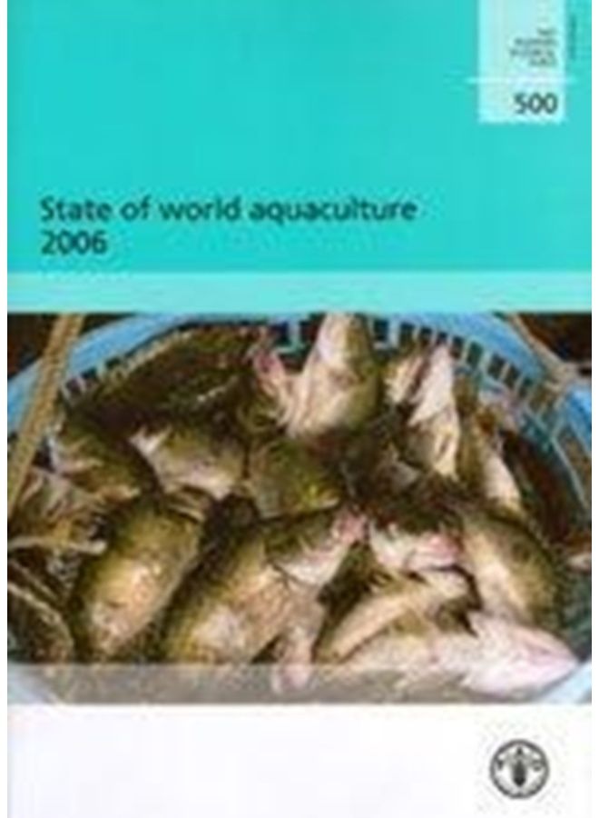 State Of World Aquaculture 2006 (Fao Fisheries Technical Paper) - Paperback 