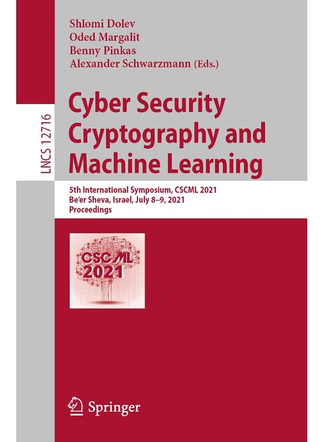 Cyber Security Cryptography and Machine Learning: 5th International Symposium, CSCML 2021, Be'er Sheva, Israel, July 8-9, 2021, Proceedings 