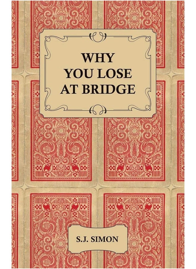 Pomona Press Why You Lose at Bridge 
