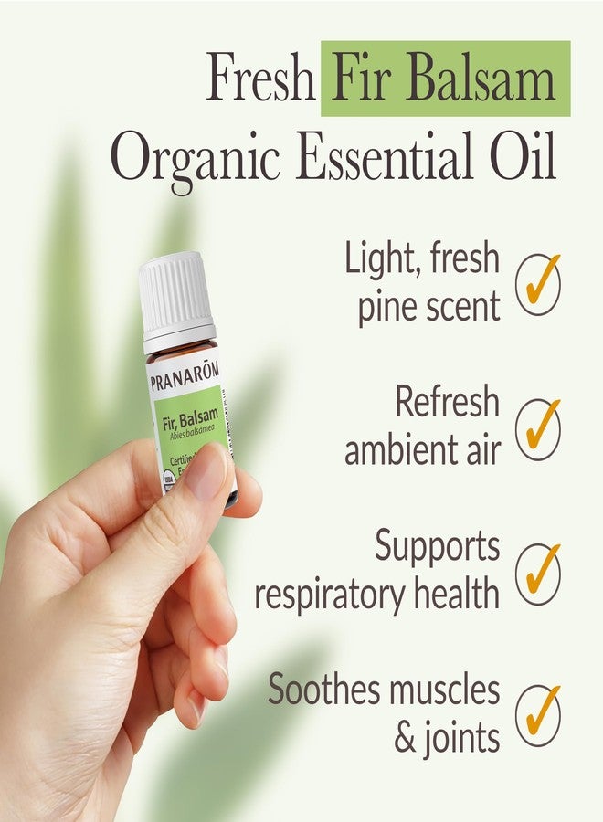 Pranarom - Fir, Balsam Essential Oil 5ml - Diffusing for Relaxation Therapy - Certified Organic Purity - Sustainably Harvested, Non-GMO, Cruelty-Free - Supports Respiratory Health - Image 3