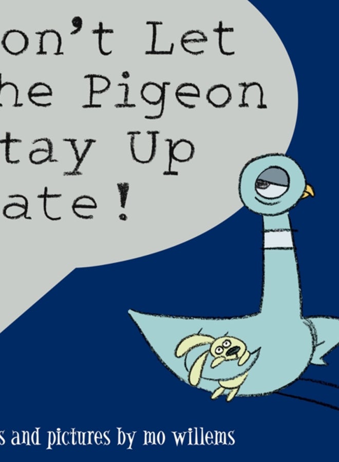 لا تدع الحمامة تبقى مستيقظة حتى وقت متأخر!