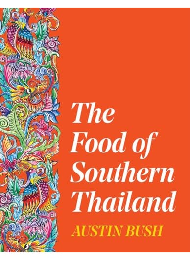 The Food Of Southern Thailand