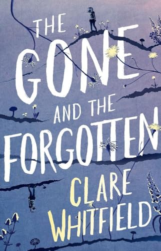 The Gone And The Forgotten 