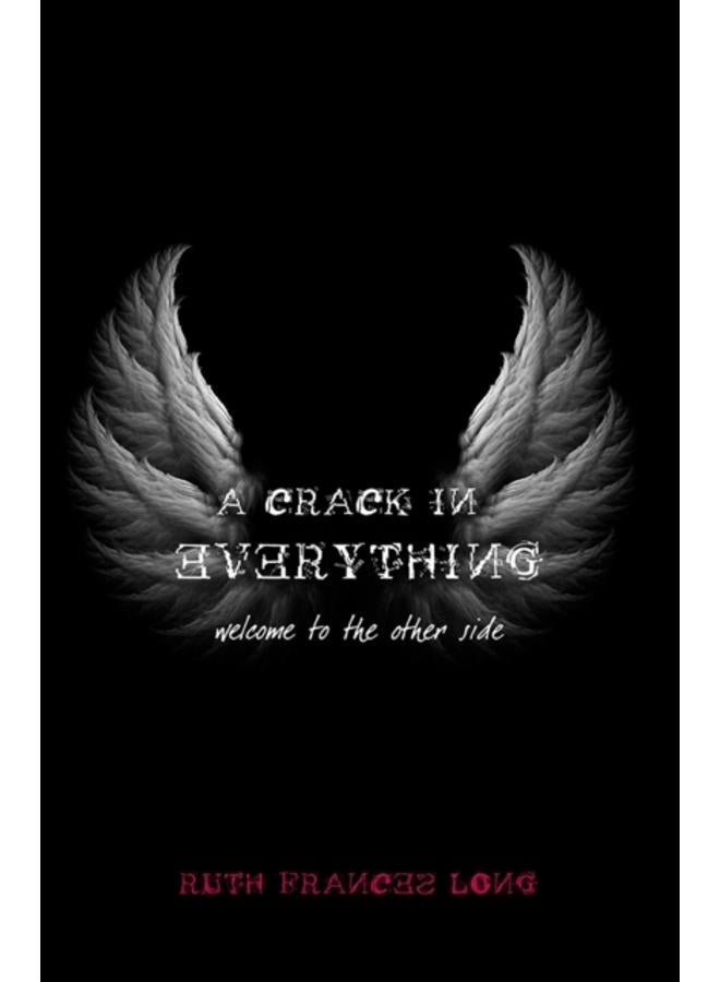 A Crack in Everything : Welcome to the other side 